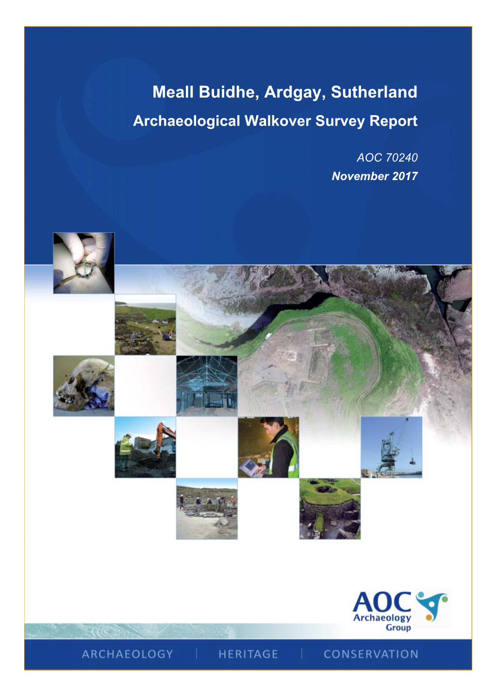 Meall Buidhe, Ardgay, Sutherland Archaeological Walkover Survey Report
