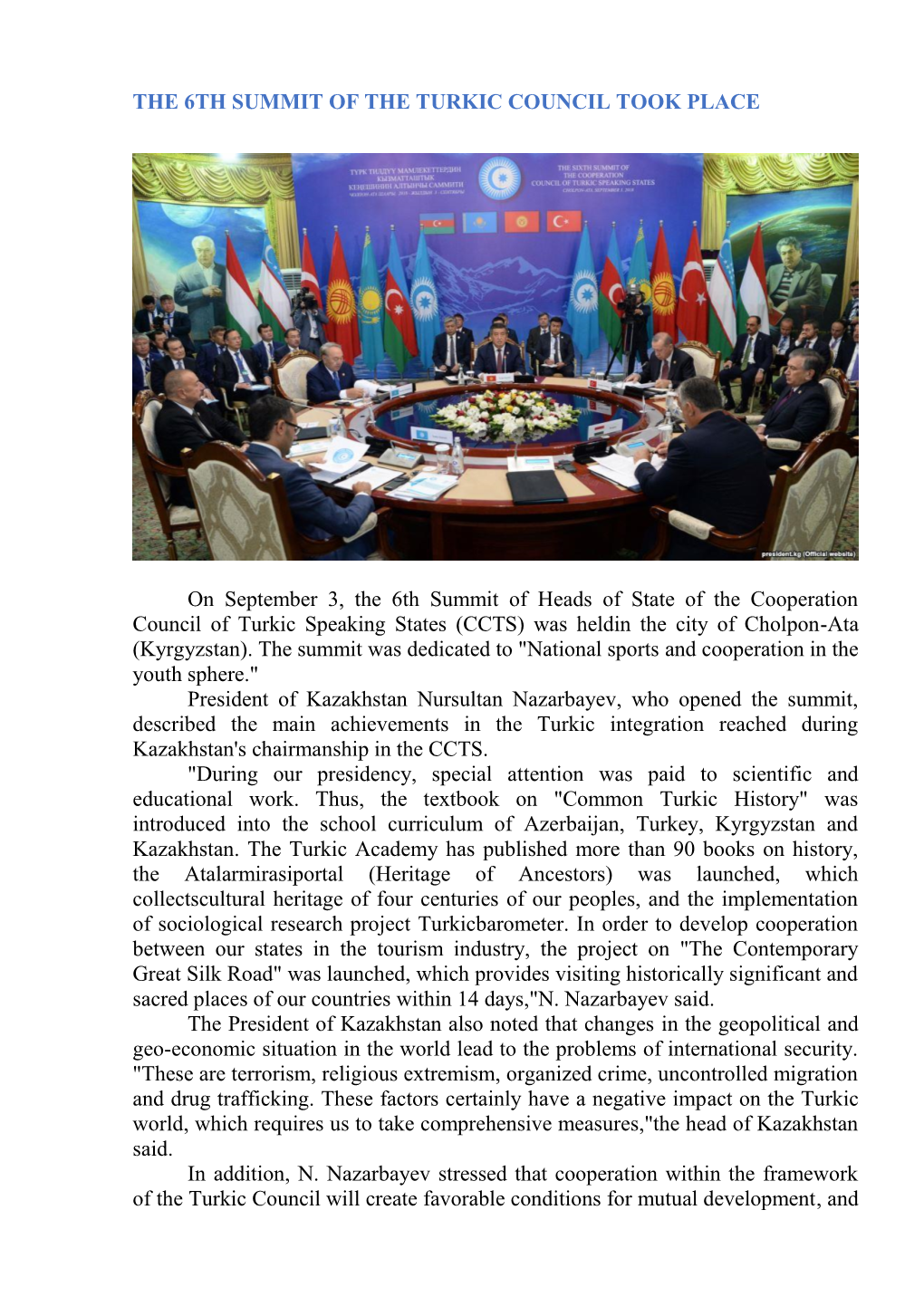 THE 6TH SUMMIT of the TURKIC COUNCIL TOOK PLACE on September 3, the 6Th Summit of Heads of State of the Cooperation Council of T