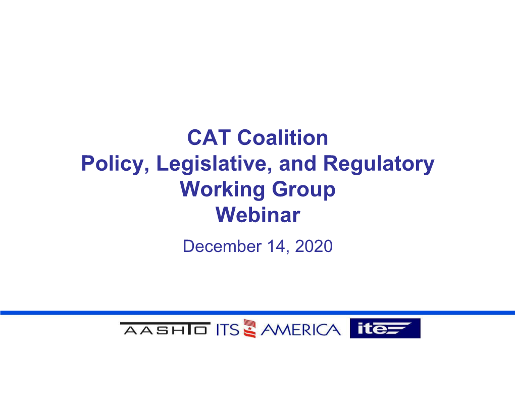 CAT Coalition Policy, Legislative, and Regulatory Working Group Webinar