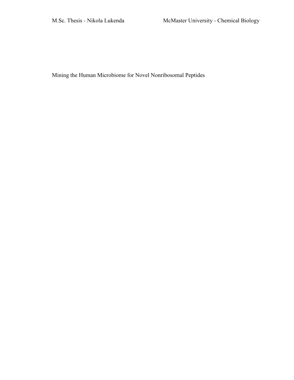 Exploring the Role of Nonribosomal Peptides in the Human Microbiome Through the Oral Commensal Streptococcus Mutans, the Probio