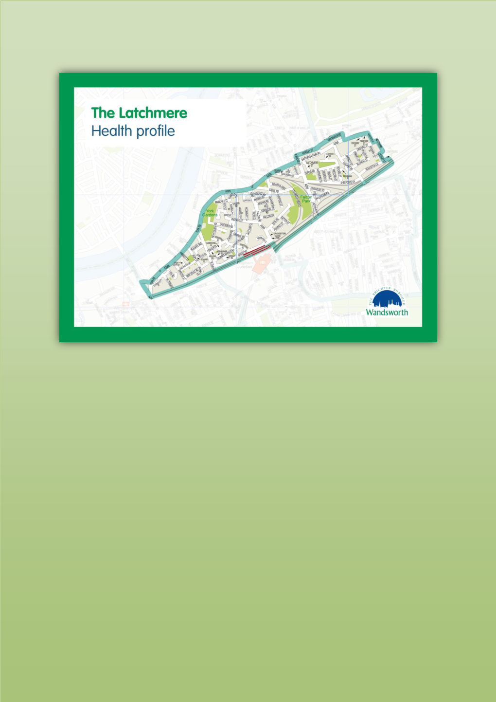 Latchmere Health Profile (2018)