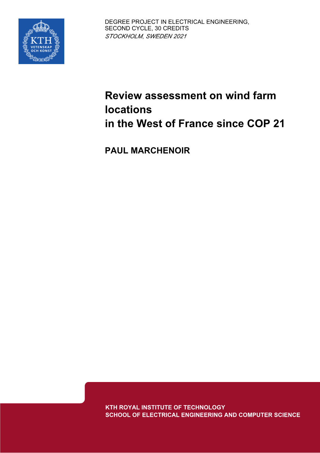 Review Assessment on Wind Farm Locations in the West of France Since COP 21