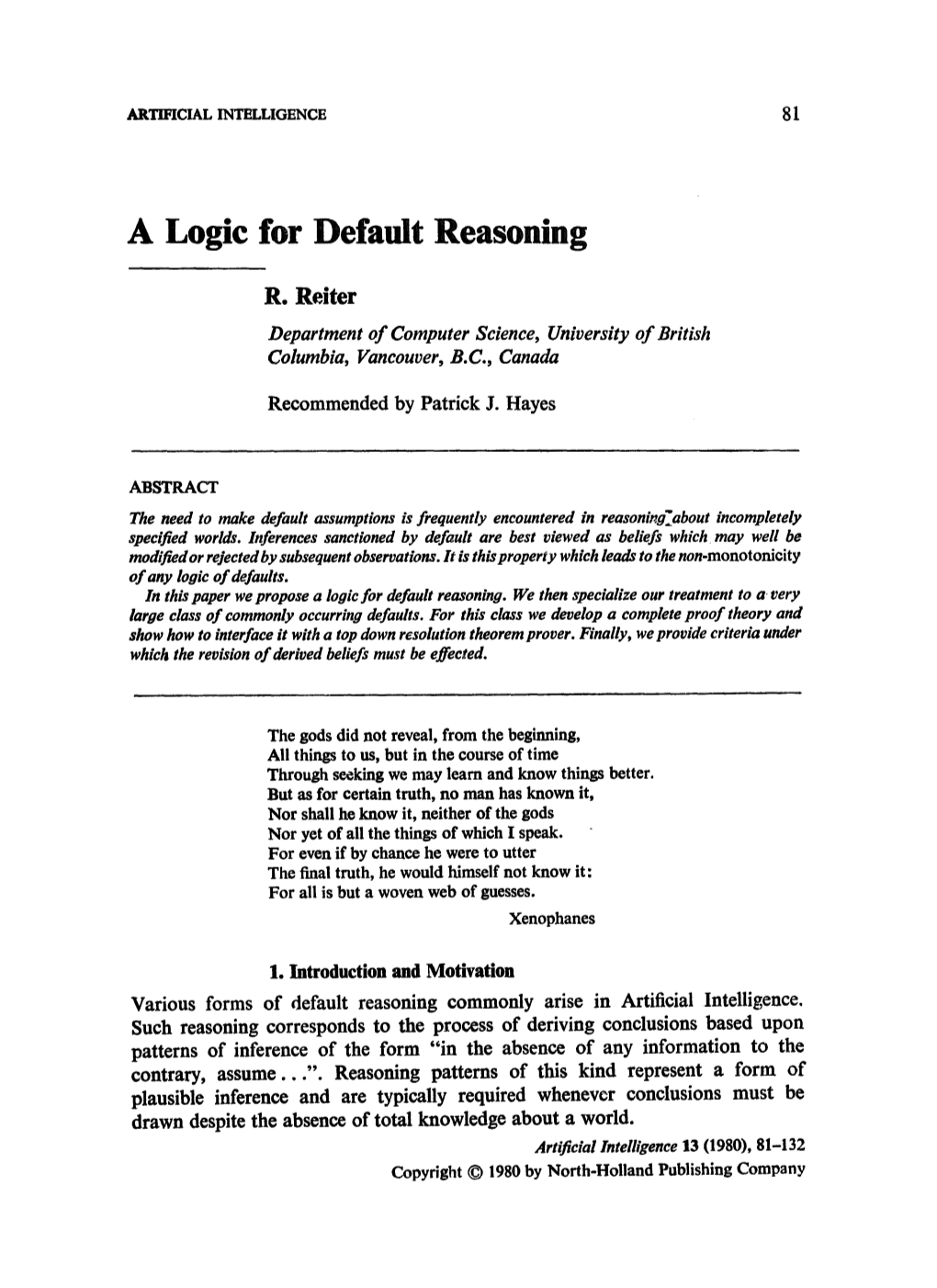 A Logic for Default Reasoning