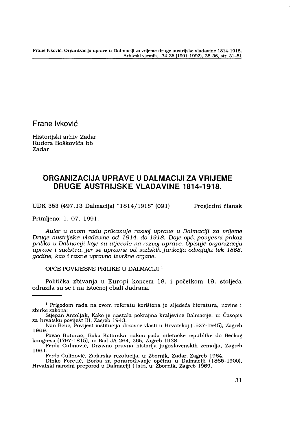 Frane Ivković ORGANIZACIJA UPRAVE U DALMACIJI ZA