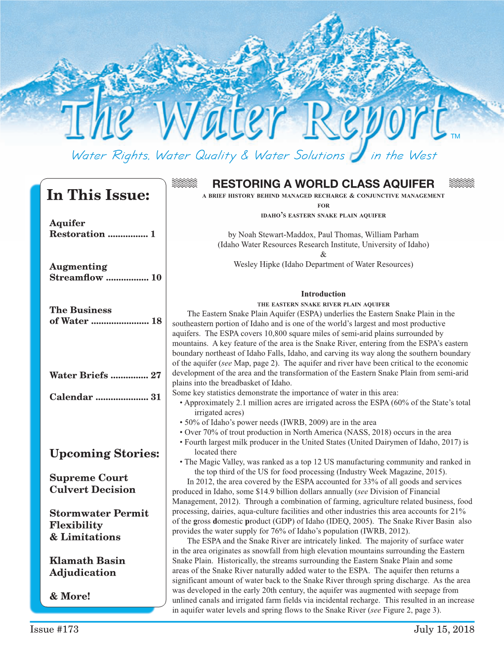In This Issue: a Brief History Behind Managed Recharge & Conjunctive Management for Idaho’S Eastern Snake Plain Aquifer Aquifer Restoration