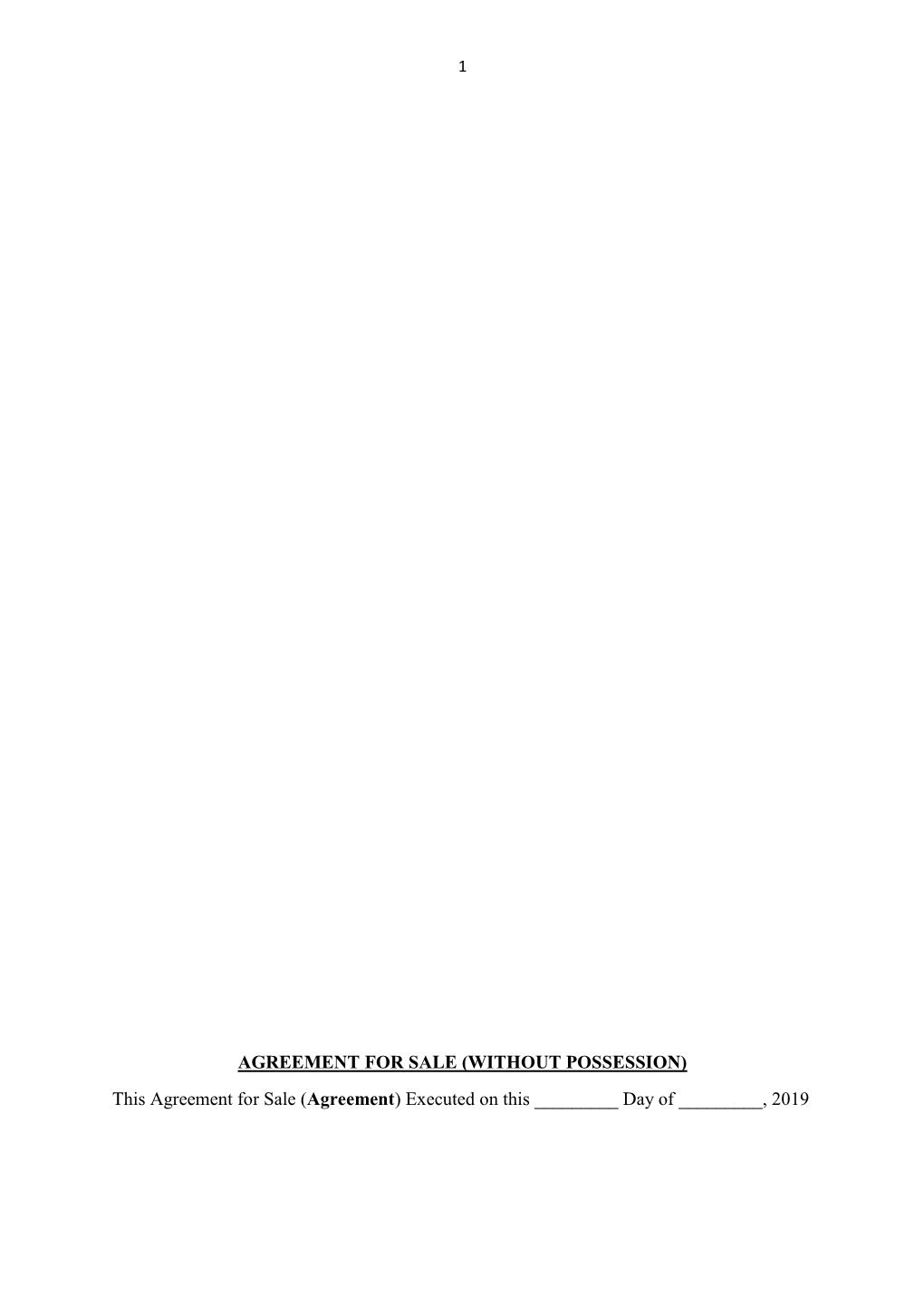 AGREEMENT for SALE (WITHOUT POSSESSION) This Agreement for Sale (Agreement) Executed on This ______Day of ______, 2019