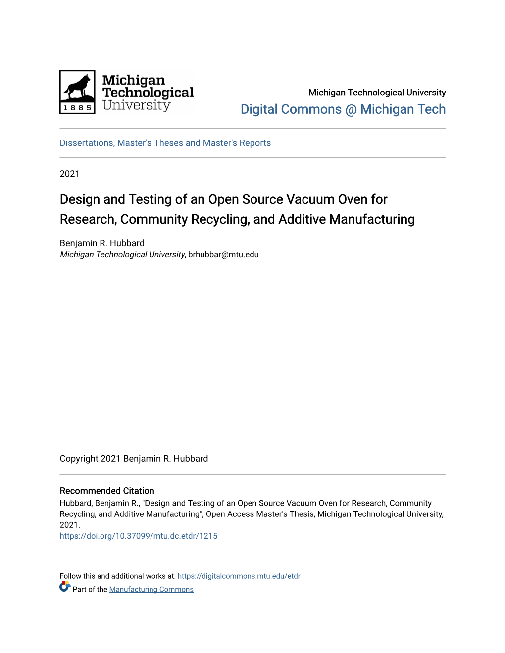 Design and Testing of an Open Source Vacuum Oven for Research, Community Recycling, and Additive Manufacturing