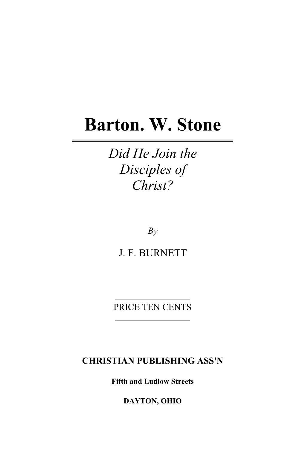 Barton. W. Stone