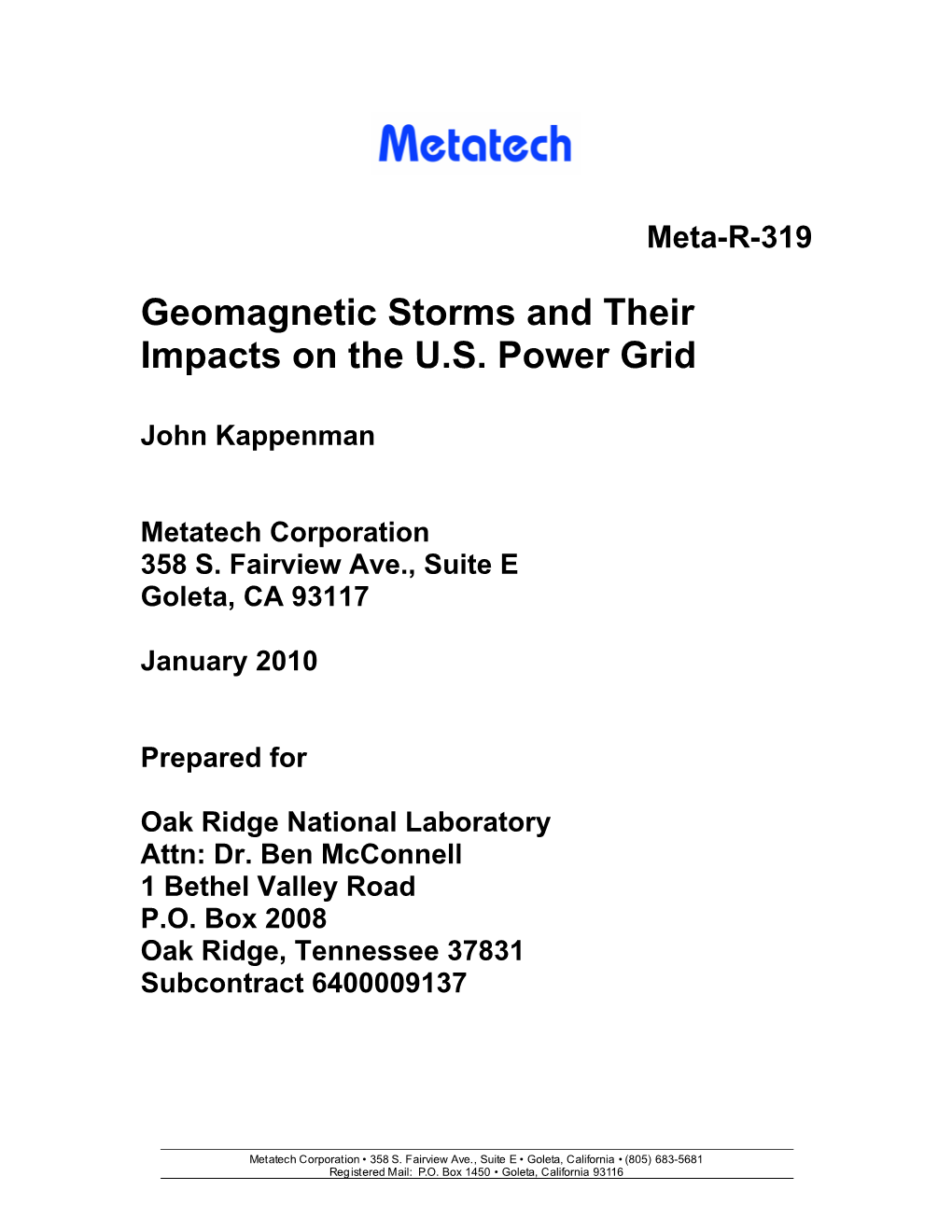 Geomagnetic Storms and Their Impacts on the U.S. Power Grid