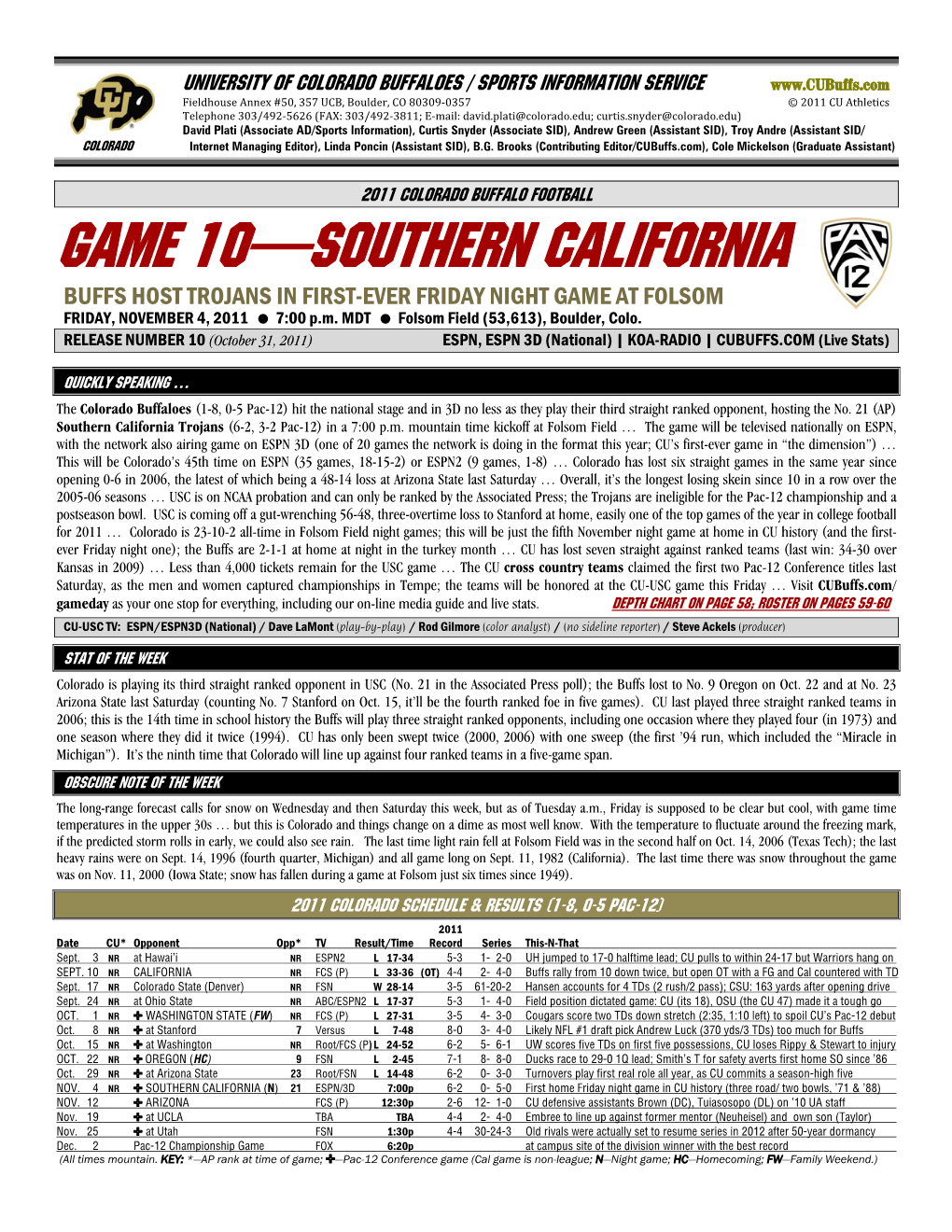 GAME 10—SOUTHERN CALIFORNIA BUFFS HOST TROJANS in FIRST-EVER FRIDAY NIGHT GAME at FOLSOM FRIDAY, NOVEMBER 4, 2011 � 7:00 P.M