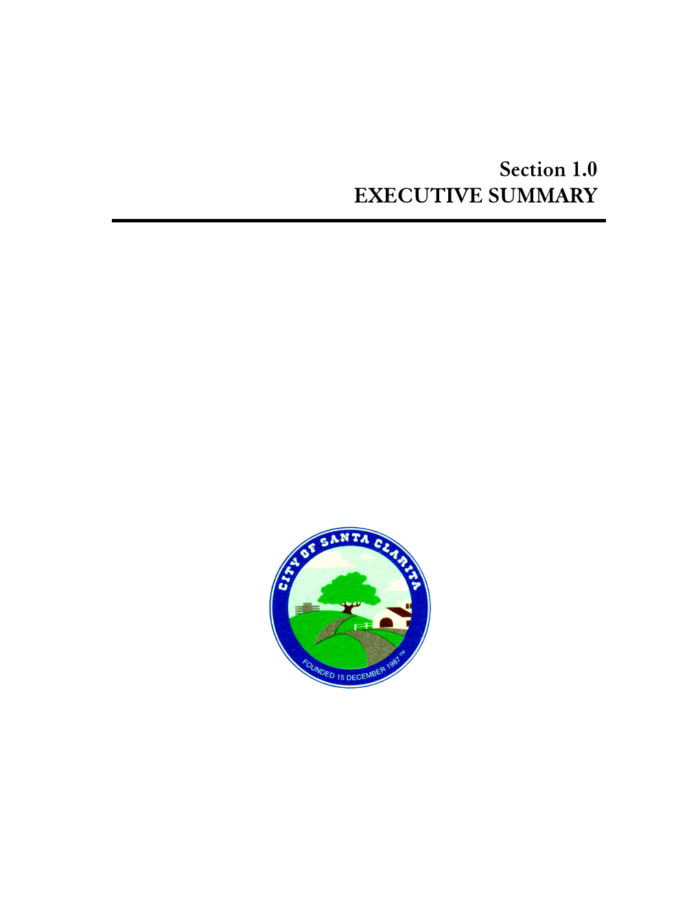 Section 1.0 EXECUTIVE SUMMARY