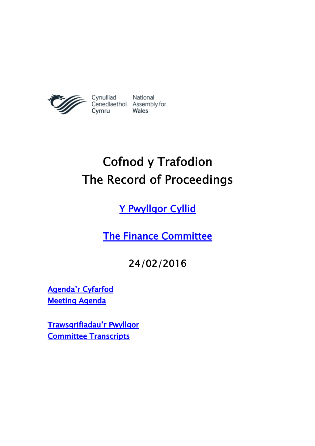 Cofnod Y Trafodion the Record of Proceedings