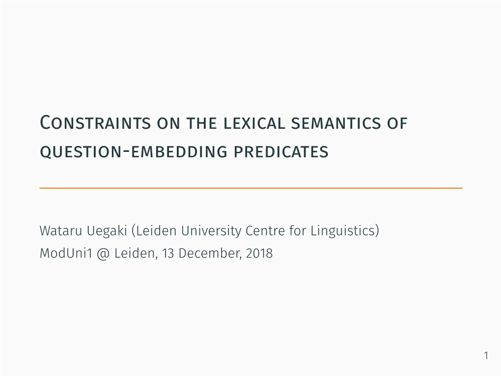 Project Introduction + Constraints on the Lexical Semantics of Question