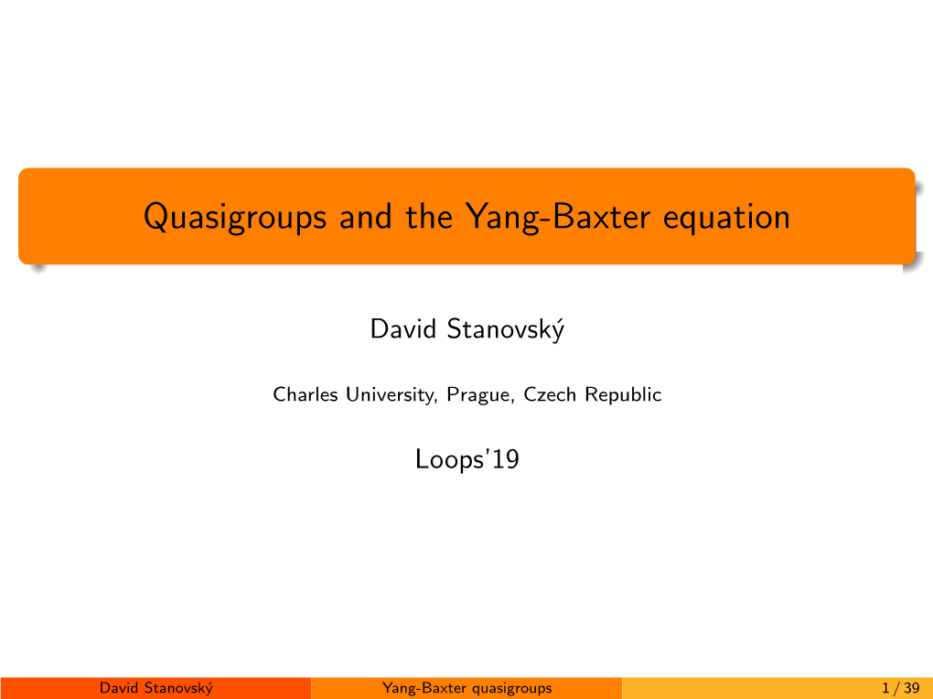Quasigroups and the Yang-Baxter Equation