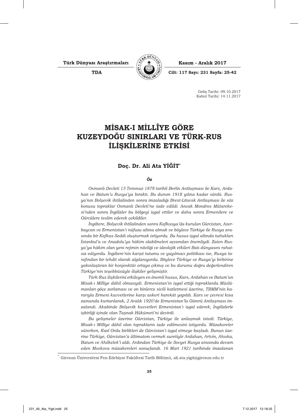 Misak-I Millîye Göre Kuzeydoğu Sinirlari Ve Türk-Rus Ilişkilerine Etkisi