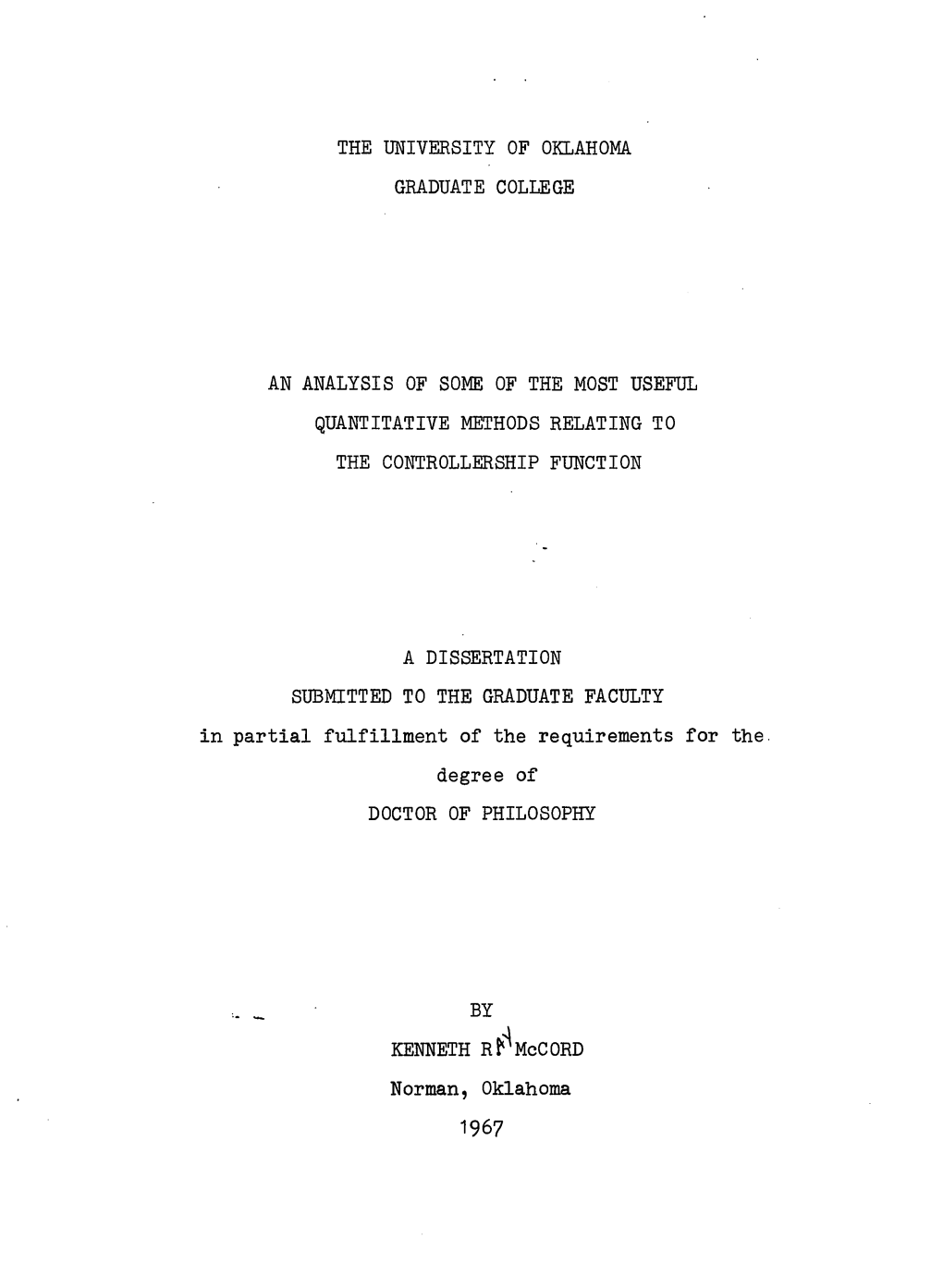 The University of Oklahoma Graduate College an Analysis of Some of the Most Useful Quantitative Methods Relating to the Controll