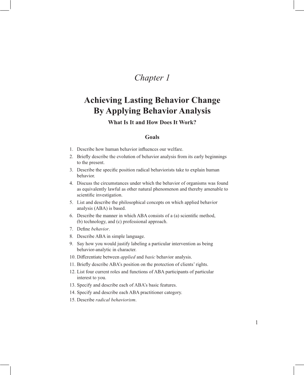 Chapter 1 Achieving Lasting Behavior Change by Applying Behavior