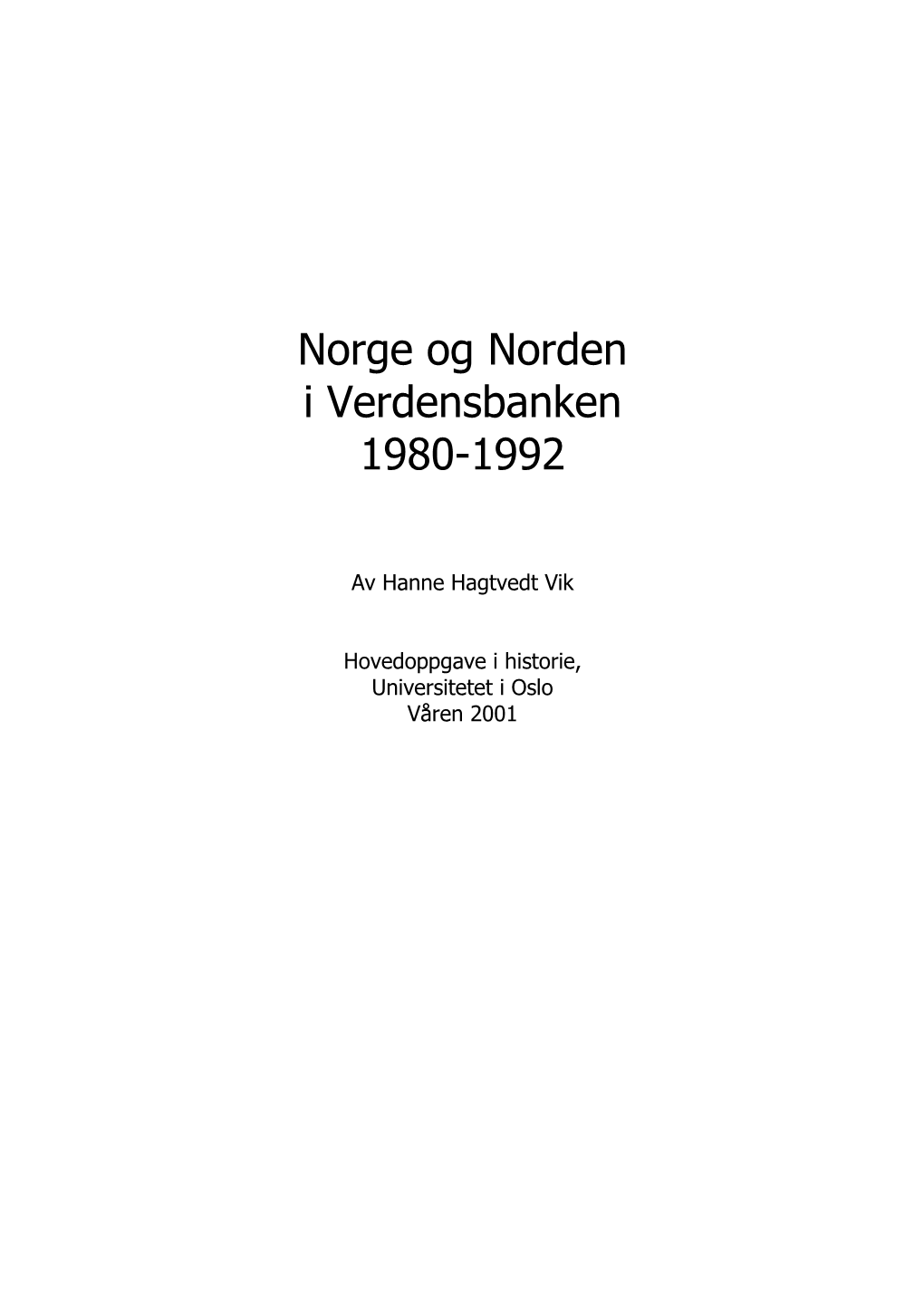 Norge Og Norden I Verdensbanken 1980-1992