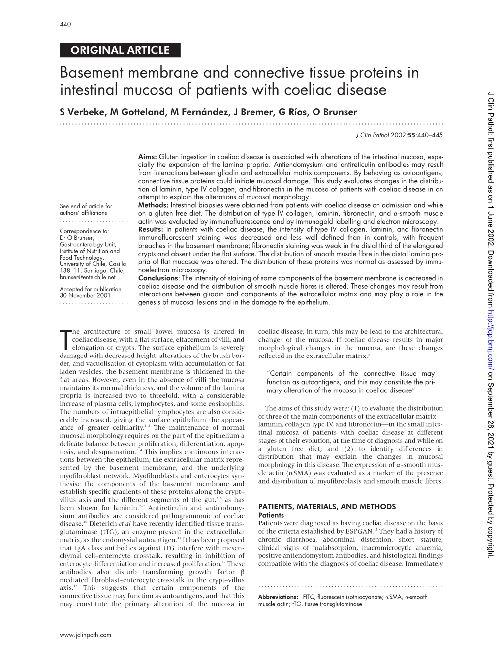 Basement Membrane and Connective Tissue Proteins in Intestinal Mucosa of Patients with Coeliac Disease J Clin Pathol: First Published As on 1 June 2002