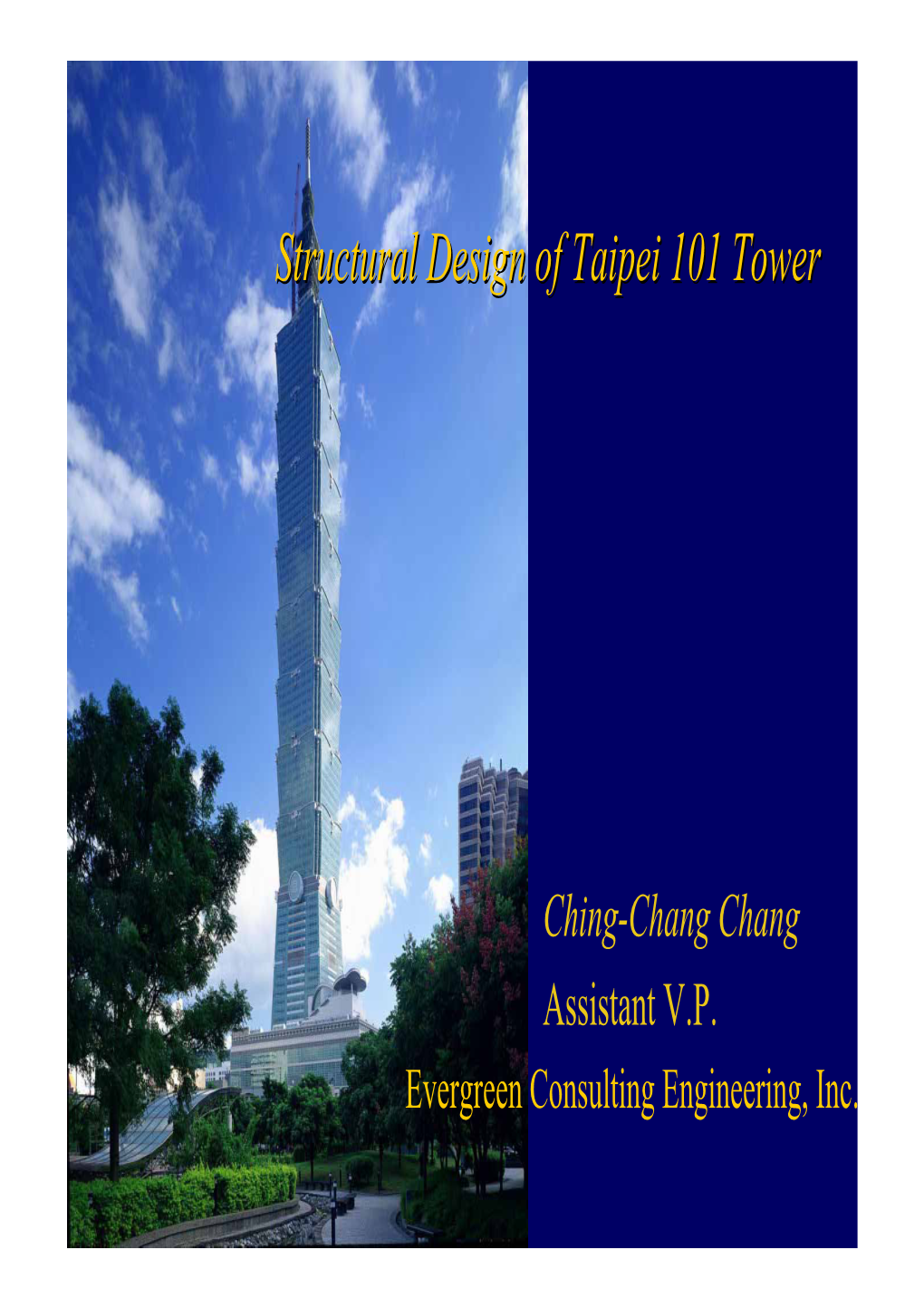 Structural Design of Taipei 101 Tower