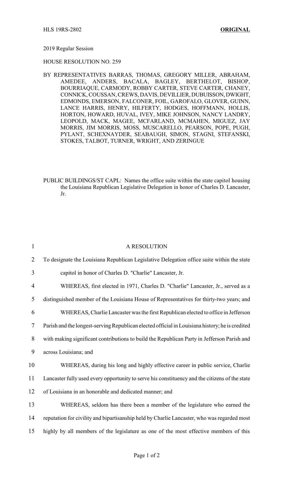 HLS 19RS-2802 ORIGINAL 2019 Regular Session HOUSE RESOLUTION NO. 259 by REPRESENTATIVES BARRAS, THOMAS, GREGORY MILLER, ABRAHAM