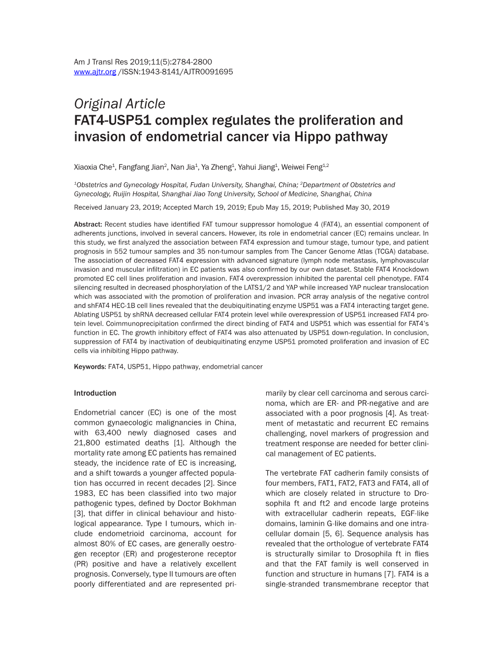 Original Article FAT4-USP51 Complex Regulates the Proliferation and Invasion of Endometrial Cancer Via Hippo Pathway