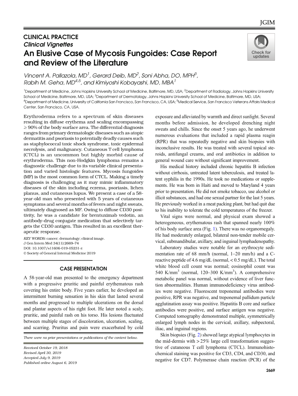 An Elusive Case of Mycosis Fungoides: Case Report and Review of the Literature Vincent A