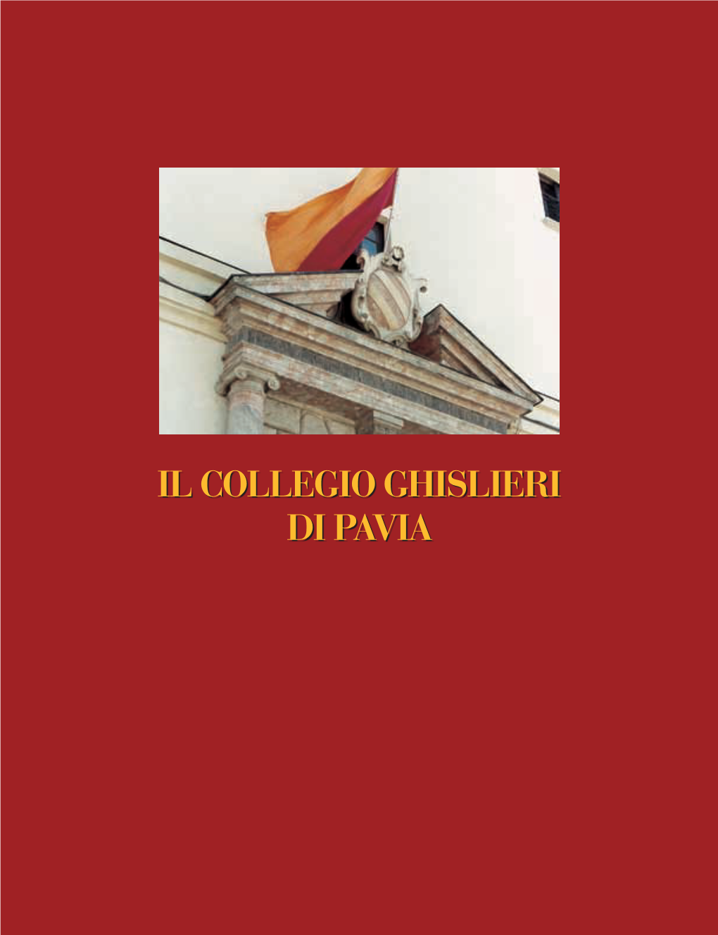 Il Collegio Ghislieri Di Pavia