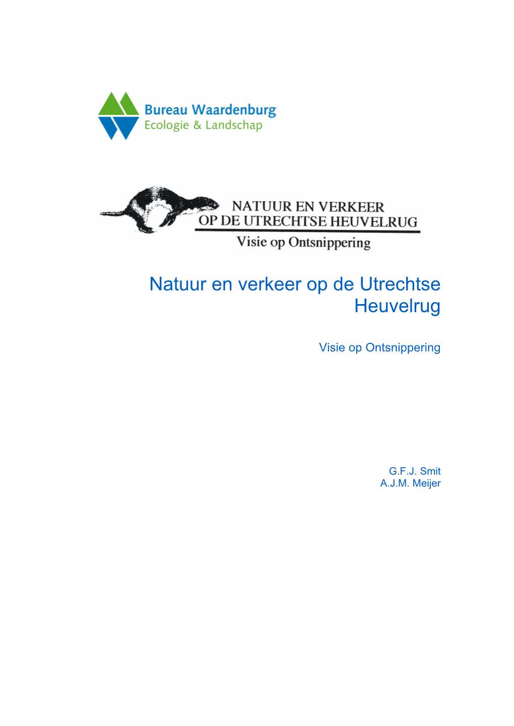 Natuur En Verkeer Op De Utrechtse Heuvelrug