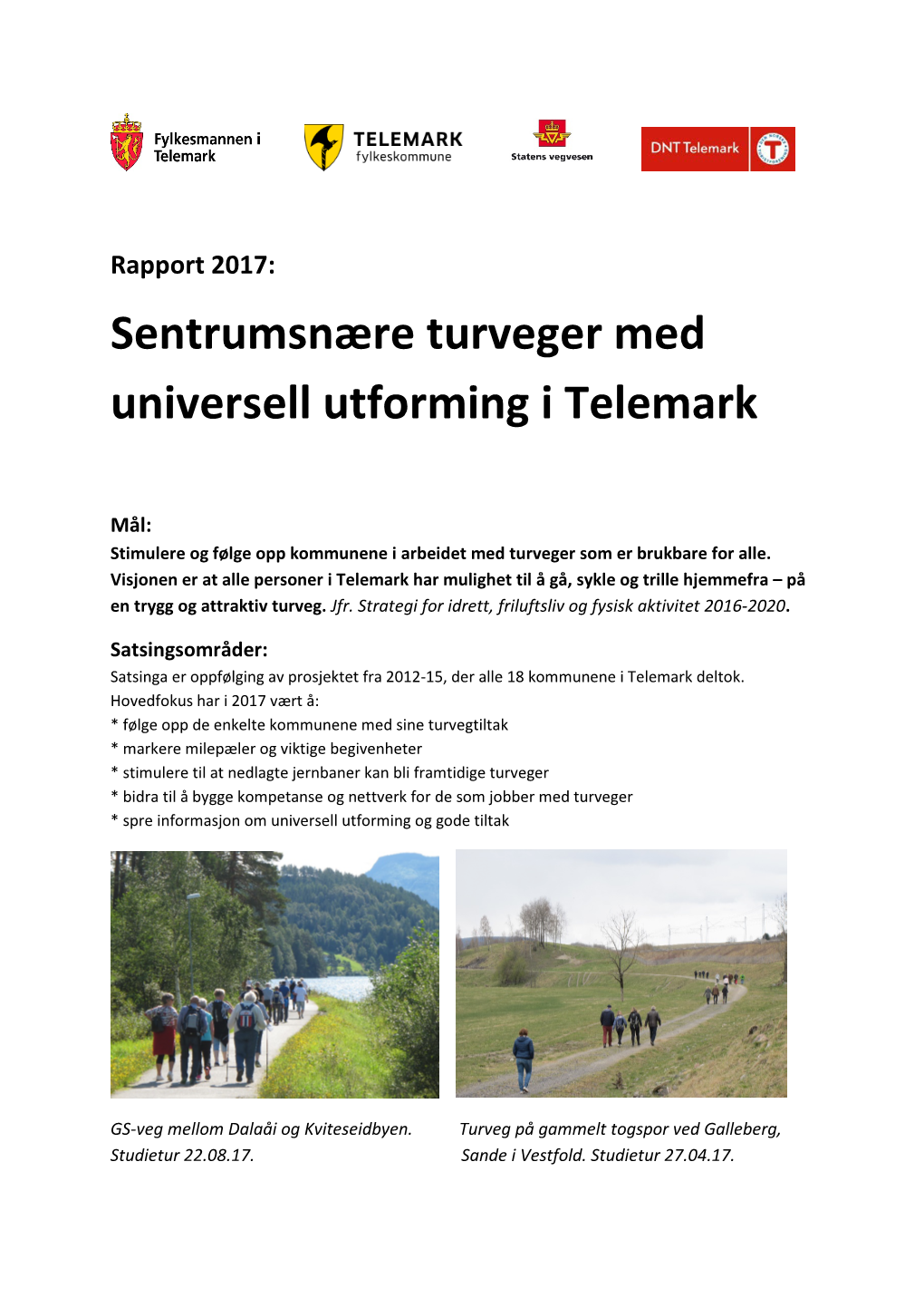 Sentrumsnære Turveger Med Universell Utforming I Telemark