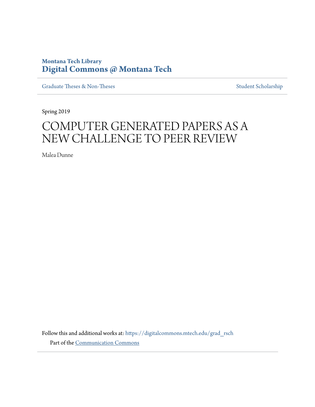 COMPUTER GENERATED PAPERS AS a NEW CHALLENGE to PEER REVIEW Malea Dunne