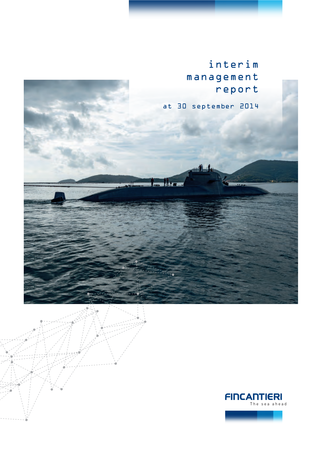 Interim Management Report at 30 September 2014
