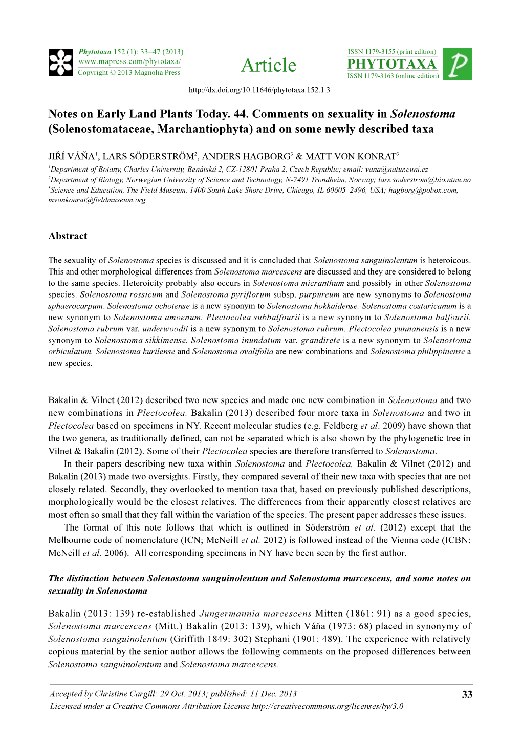 Notes on Early Land Plants Today. 44. Comments on Sexuality in Solenostoma (Solenostomataceae, Marchantiophyta) and on Some Newly Described Taxa