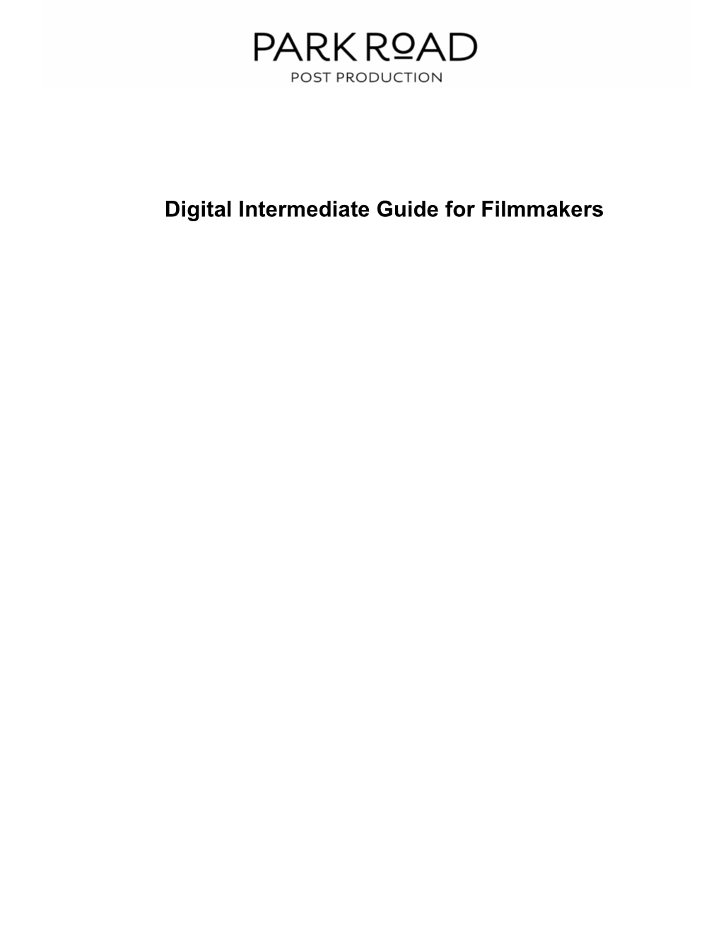 Digital Intermediate Guide for Filmmakers