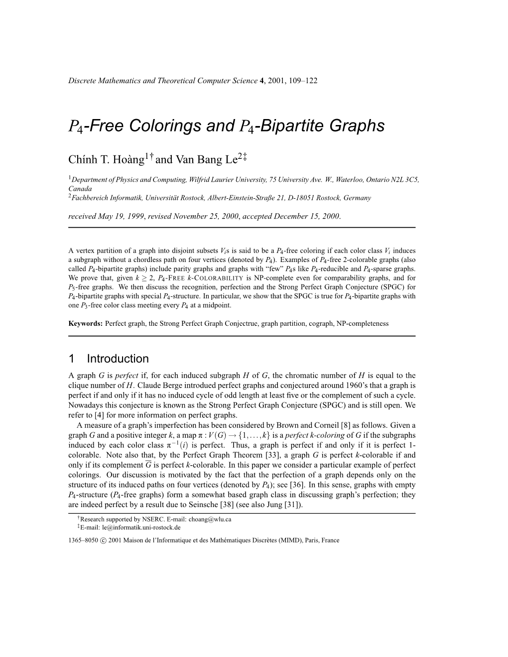 P4-Free Colorings and P4-Bipartite Graphs