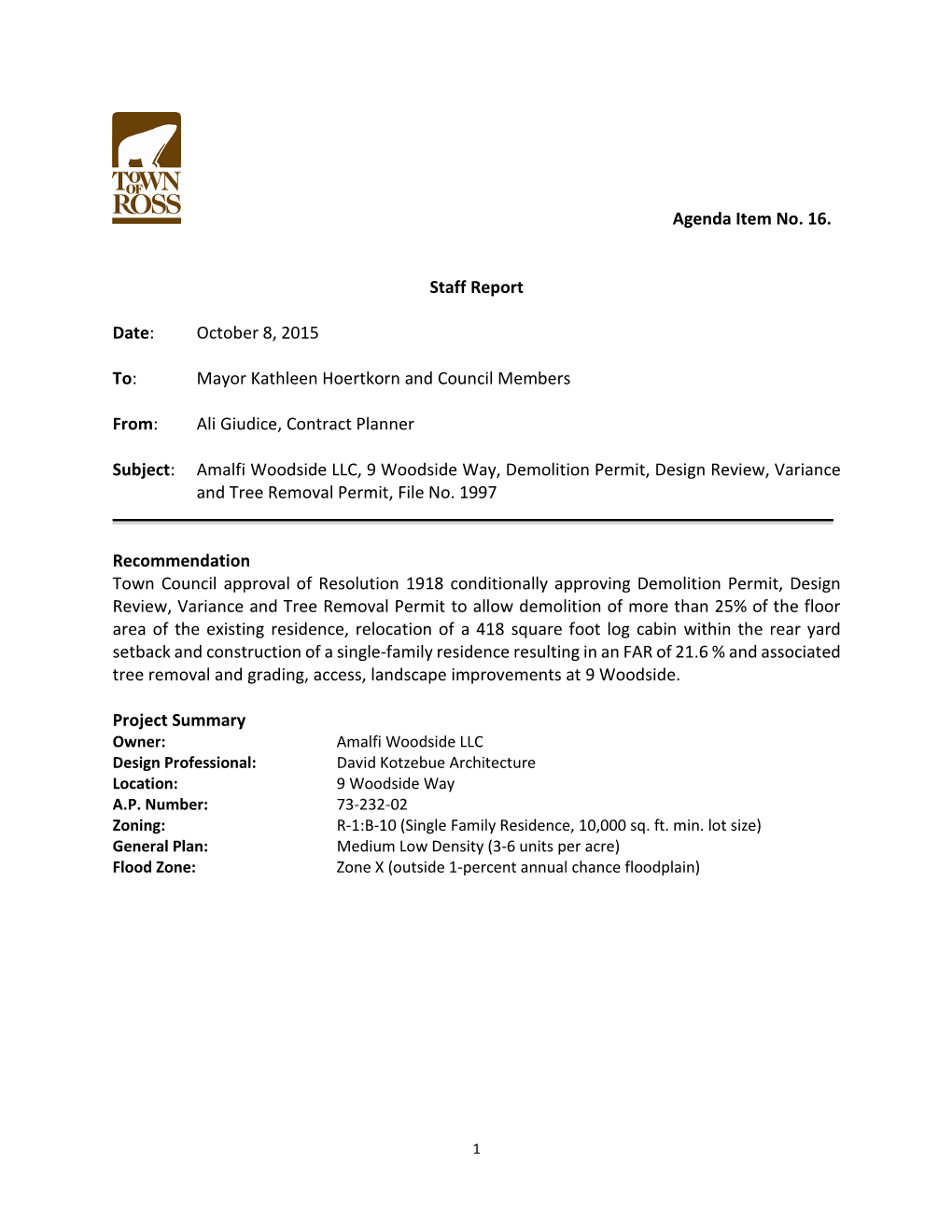 Agenda Item No. 16. Staff Report Date: October 8, 2015 To: Mayor