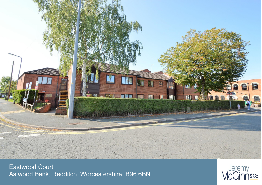 Eastwood Court Astwood Bank, Redditch, Worcestershire, B96 6BN