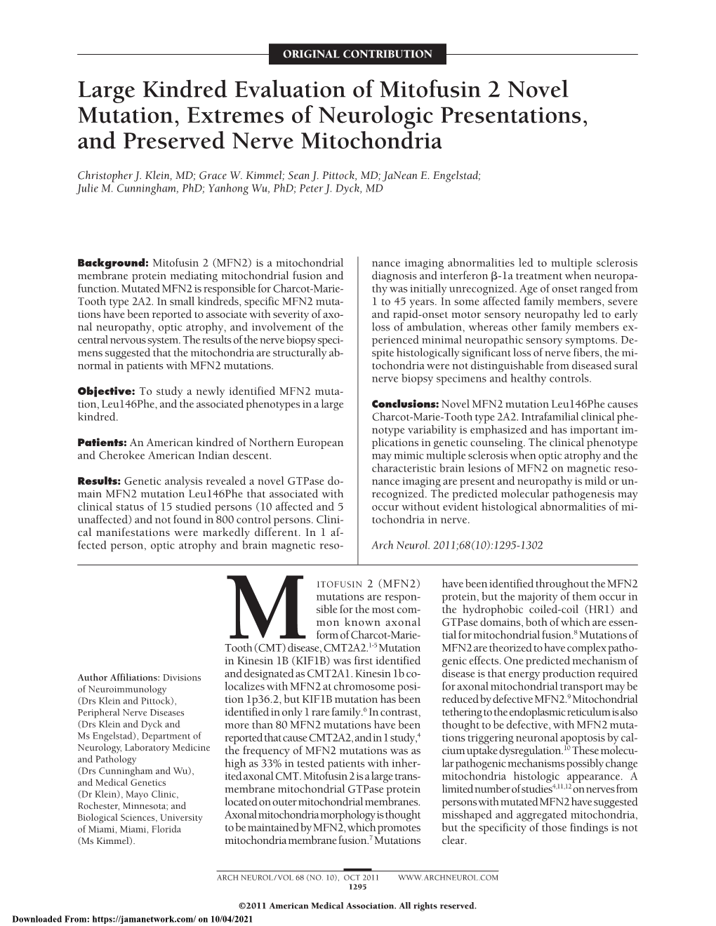 Large Kindred Evaluation of Mitofusin 2 Novel Mutation, Extremes of Neurologic Presentations, and Preserved Nerve Mitochondria