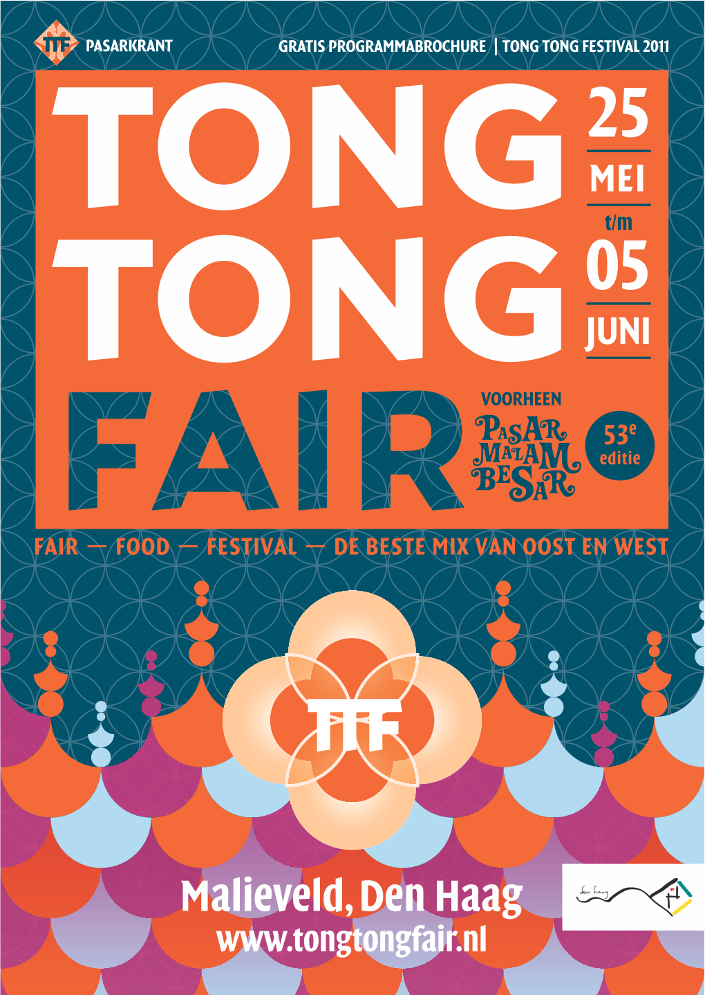 Malieveld, Den Haag Welkom Op De 53E Tong Tong Fair!