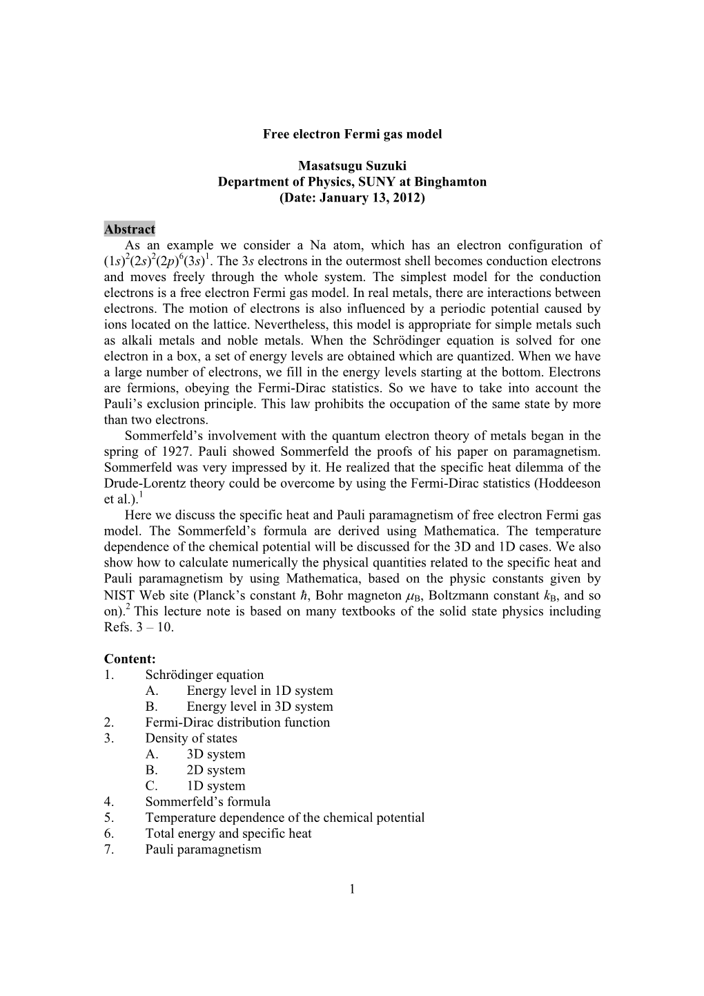 1 Free Electron Fermi Gas Model Masatsugu Suzuki Department of Physics, SUNY at Binghamton (Date: January 13, 2012) Abstract As