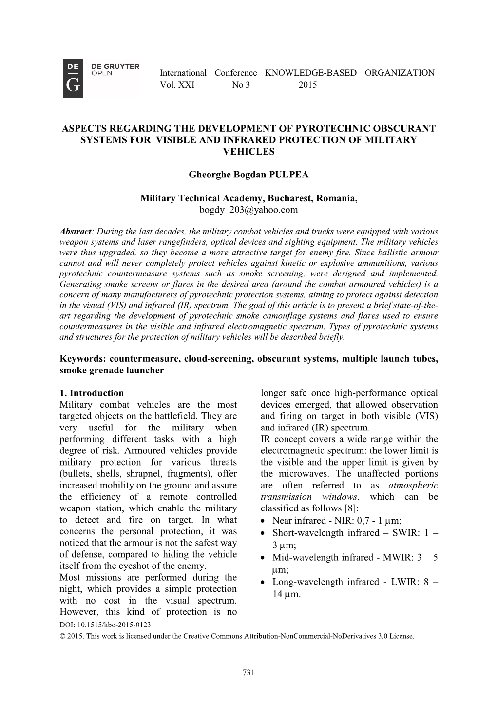 Aspects Regarding the Development of Pyrotechnic Obscurant Systems for Visible and Infrared Protection of Military Vehicles
