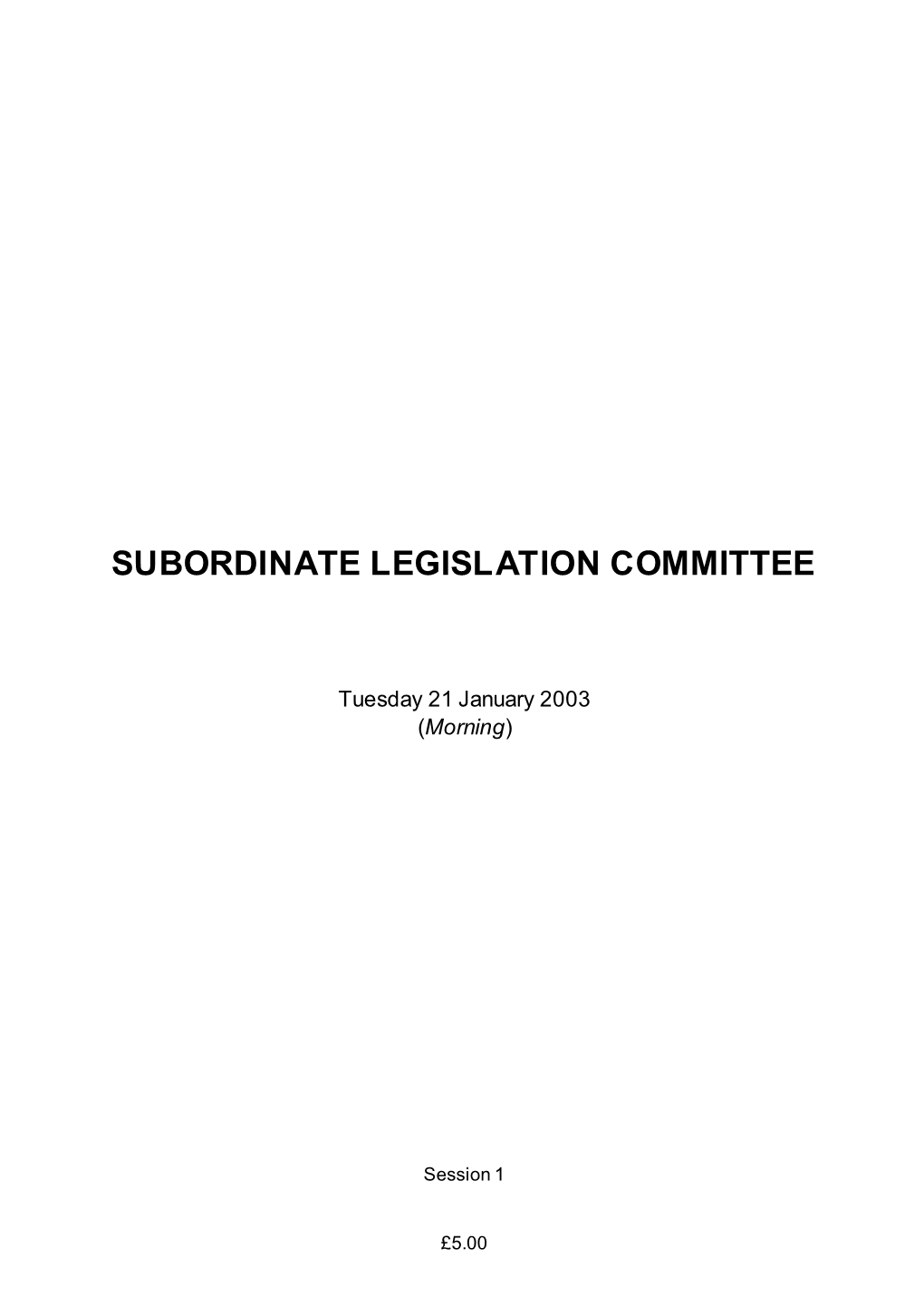 Subordinate Legislation Committee