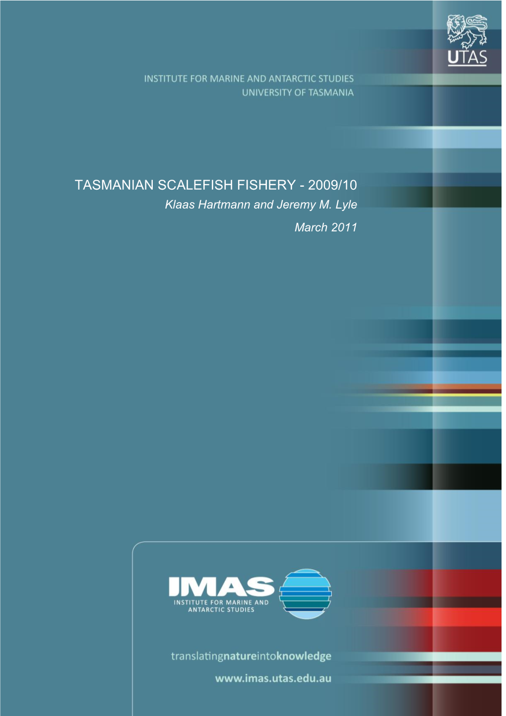 Tasmanian Scalefish Fishery 2009-10