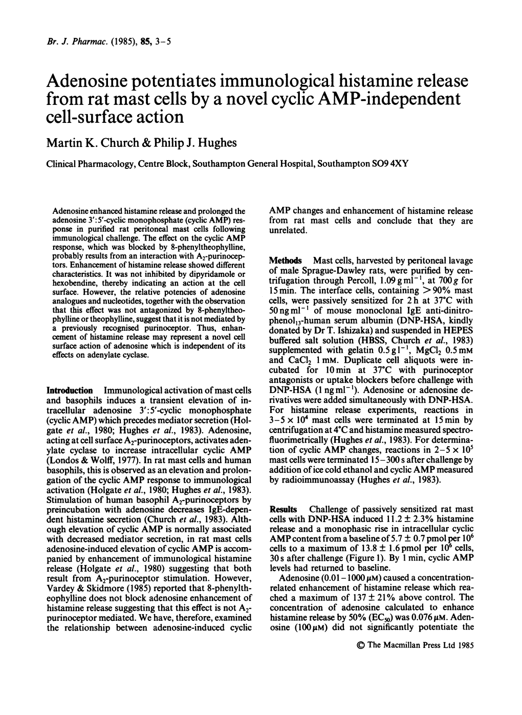 Adenosine Potentiates Immunological Histamine Release from Rat Mast Cells by a Novel Cyclic AMP-Independent Cell-Surface Action Martin K