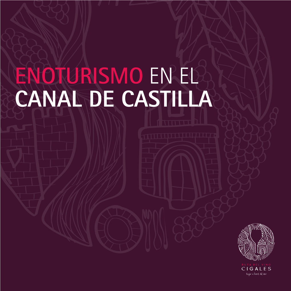 Enoturismo En El Canal De Castilla Indice