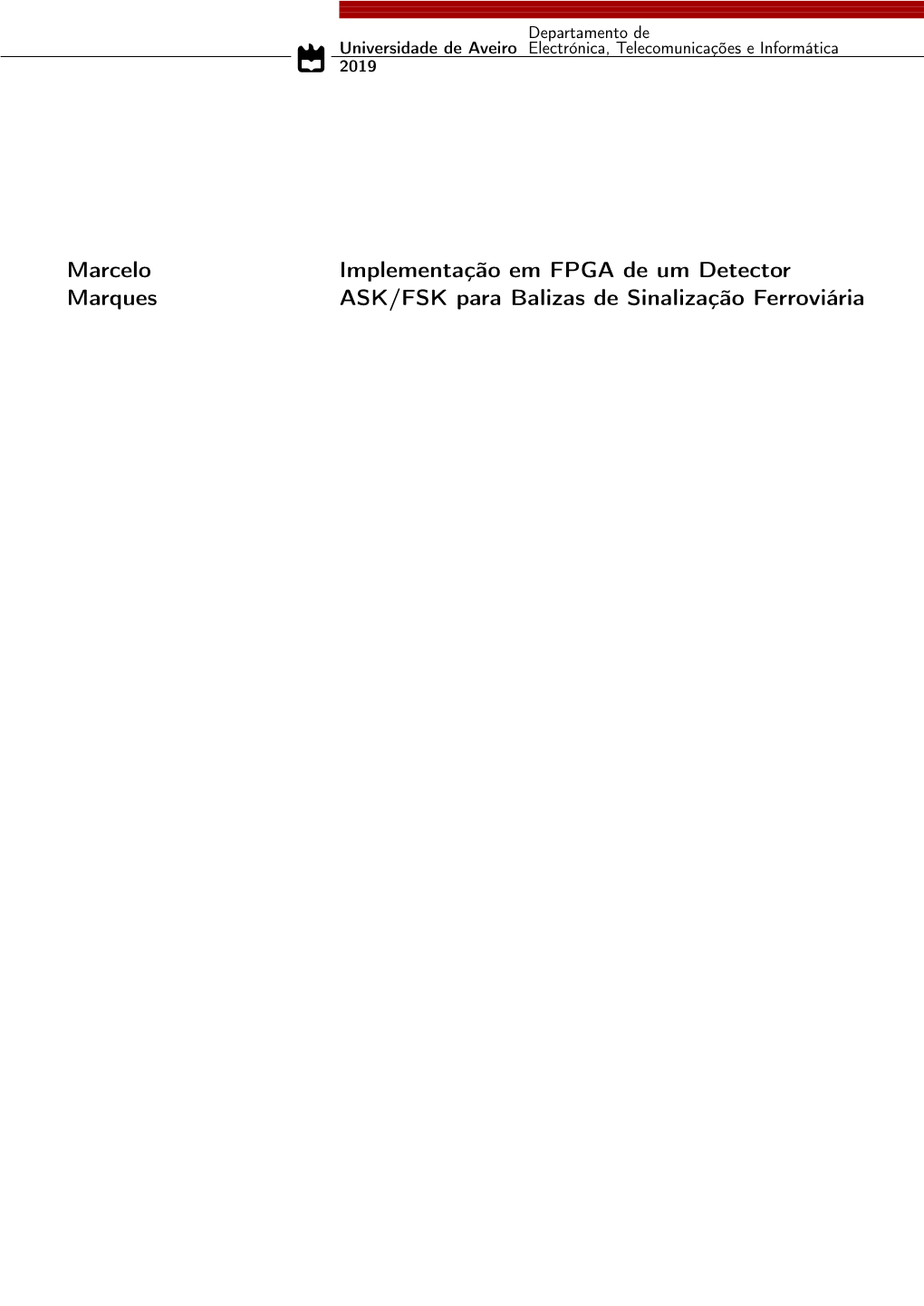 Marcelo Marques Implementação Em FPGA De Um Detector ASK/FSK Para Balizas De Sinalização Ferroviária