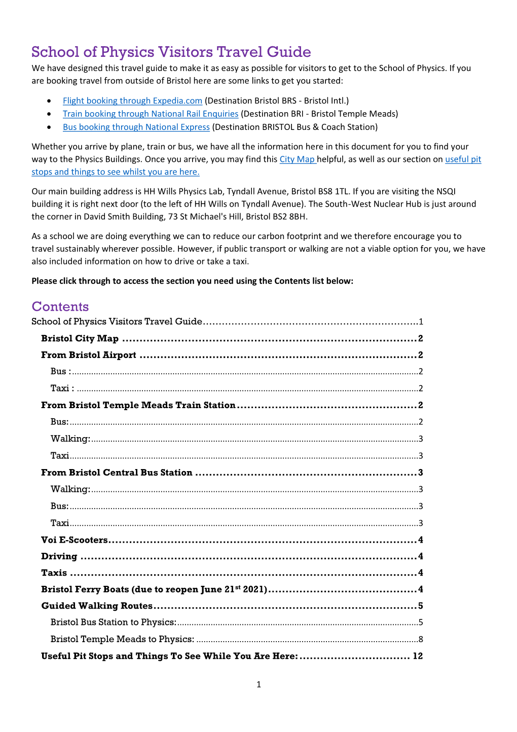 School of Physics Visitors Travel Guide We Have Designed This Travel Guide to Make It As Easy As Possible for Visitors to Get to the School of Physics