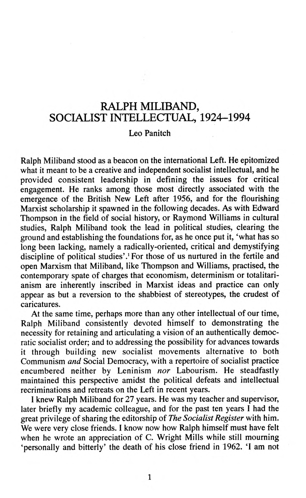 RALPH MILIBAND, SOCIALIST INTELLECTUAL, 1924-1994 Leo Panitch