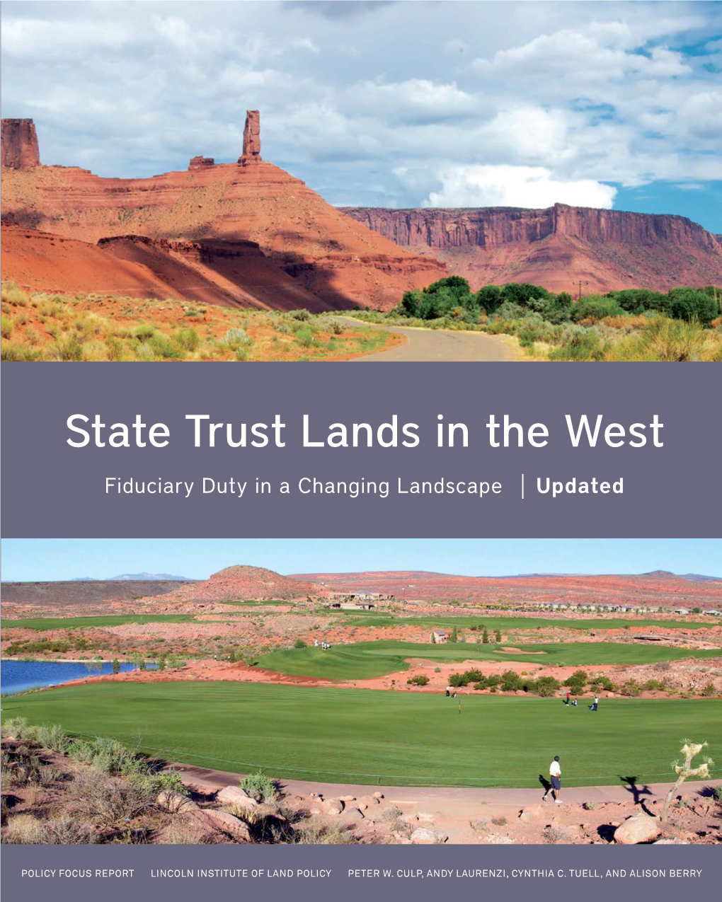 State Trust Lands in the West Fiduciary Duty in a Changing Landscape Updated