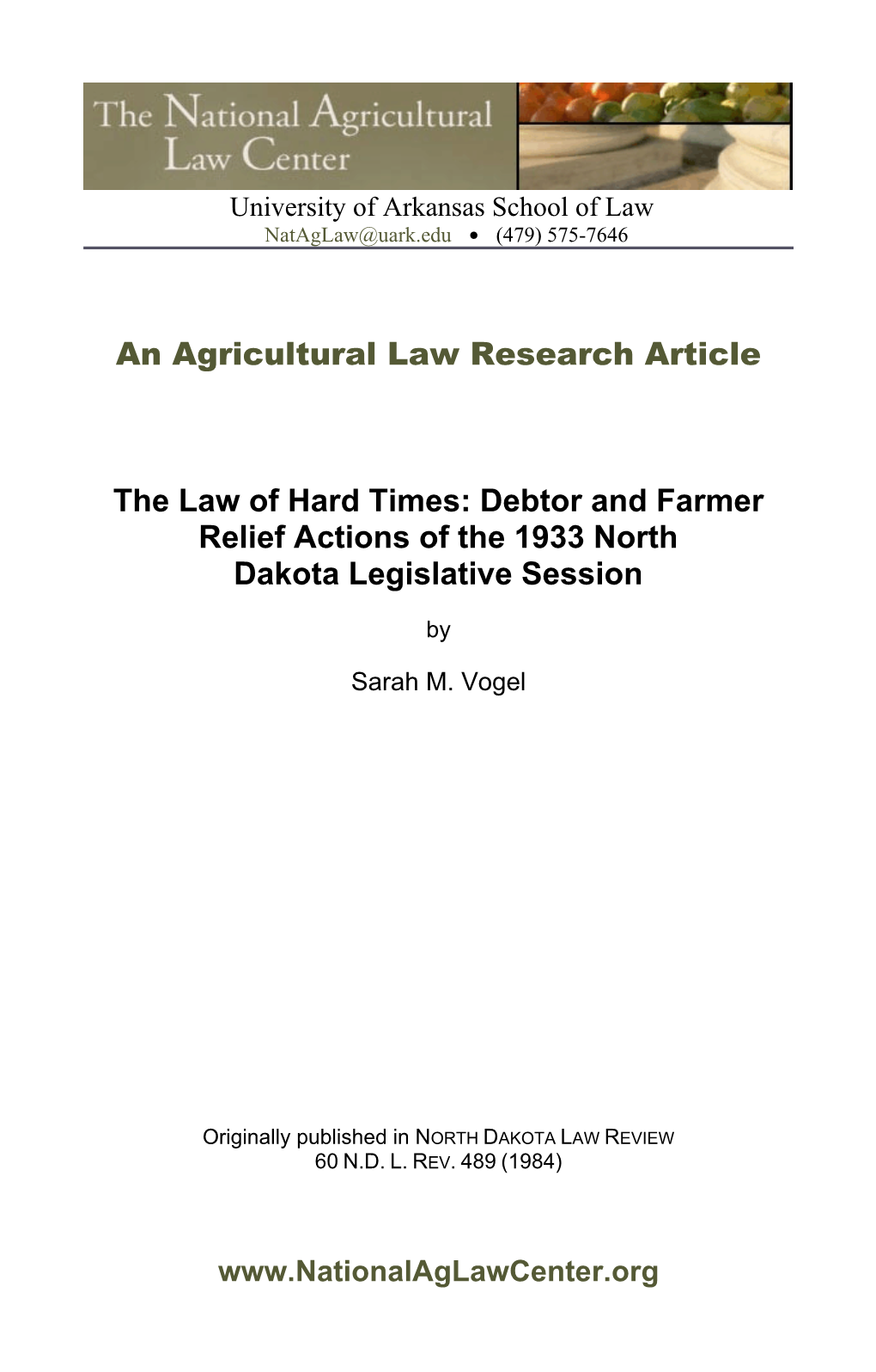 An Agricultural Law Research Article the Law of Hard Times: Debtor And